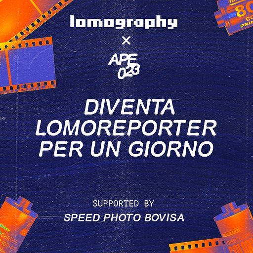 Lomography x Ape Milano: Diventa un LomoReporter per un Giorno