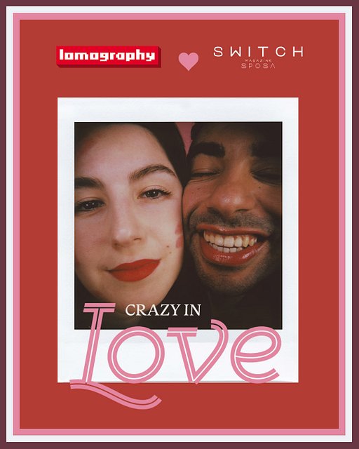 Lomography × Switch Magazine Sposa: Crazy in Love
