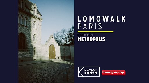 LomoWalk à Paris : Menak x Nation Photo x Lomography