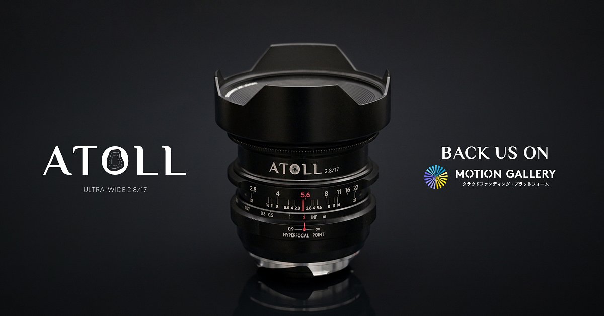 ☆Atoll Ultra-Wide 2.8/17 Art Lens · Lomography