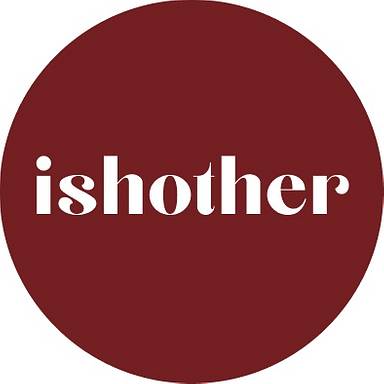 ishother
