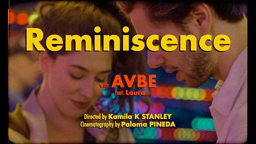 Le clip de AVBE par Kamila K Stanley et Paloma Pineda tourné avec le Neptune Convertible Art Lens System